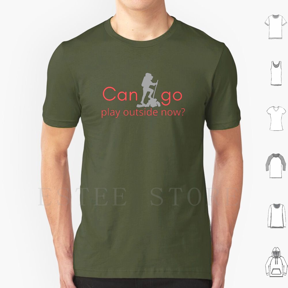Hiking-Can I Go Play Outside T - Outdoor Adventure Experiences review and price