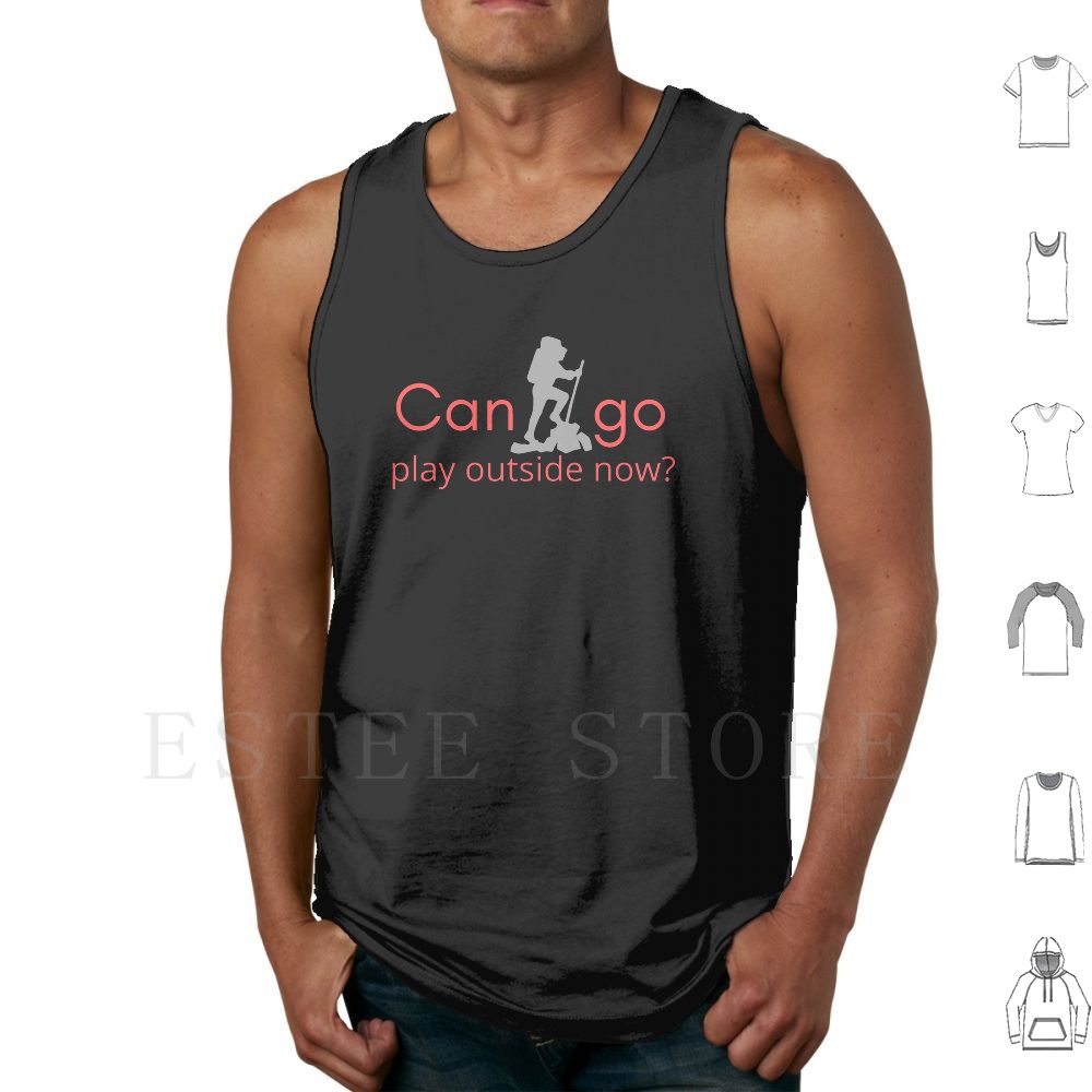 Hiking-Can I Go Play Outside T - Outdoor Adventure Experiences review and price